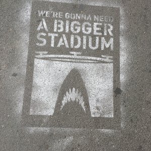 We're Gonna Need a Bigger Stadium - footpath stencil